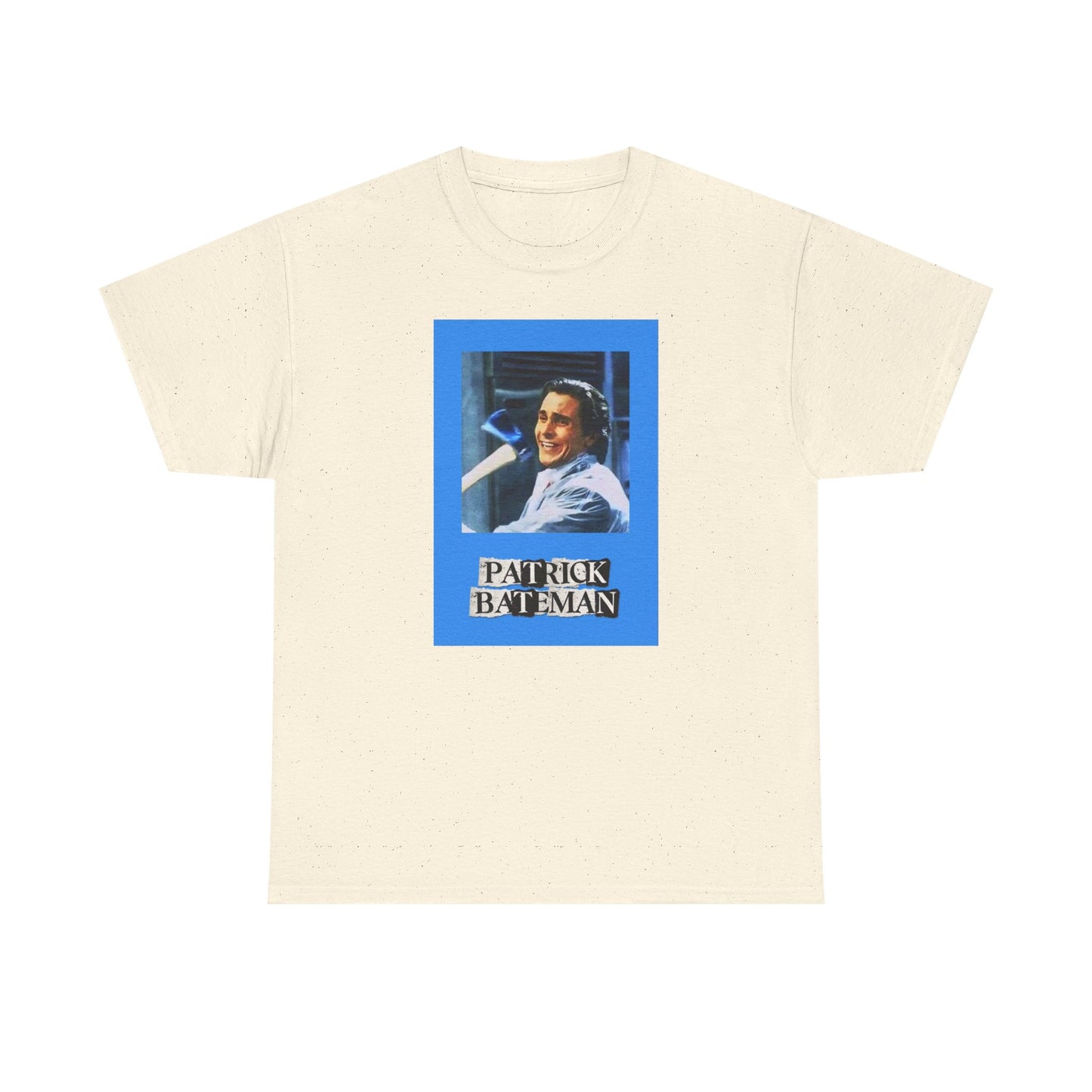 PATRICK BATEMAN UNISEX HEAVYWEIGHT TEE SHIRT